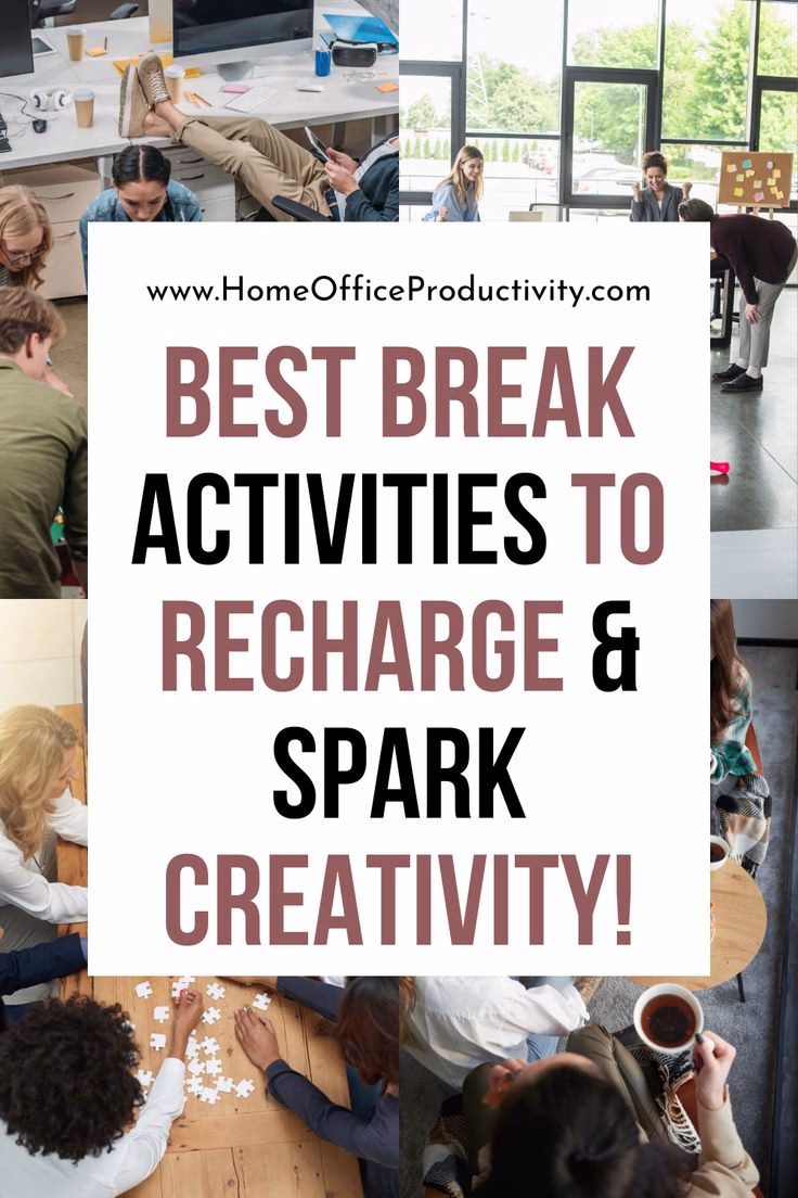 10 Energizing Things to Do During Your Work Breaks to Boost Productivity